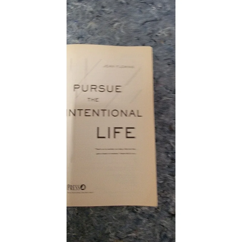 Pursue the Intentional LIfe‎ by Jean Fleming